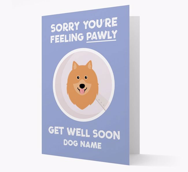 Personalised 'Sorry you're feeling pawly, get well soon {dogsName}' Card